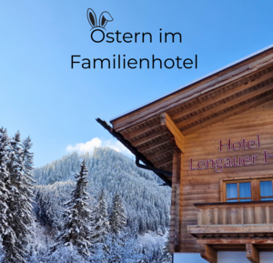 Osterferien im Familienhotel